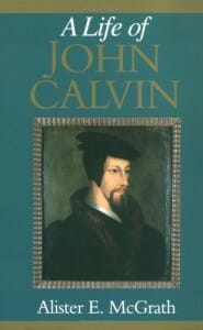 35 - A Life of John Calvin