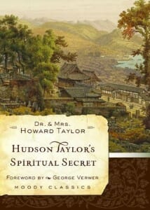 8 - Hudson Taylor's Spiritual Secret